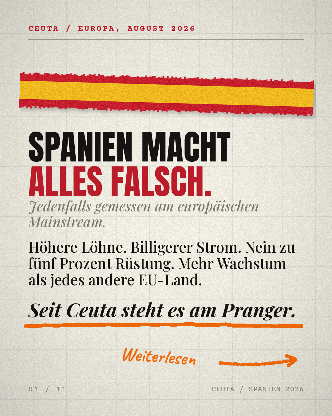 Spanien macht alles falsch. Seit Ceuta steht es am Pranger.
